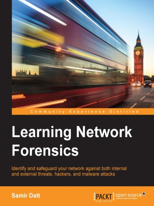 Title details for Learning Network Forensics by Samir Datt - Wait list